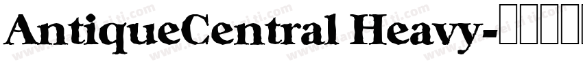 AntiqueCentral Heavy字体转换